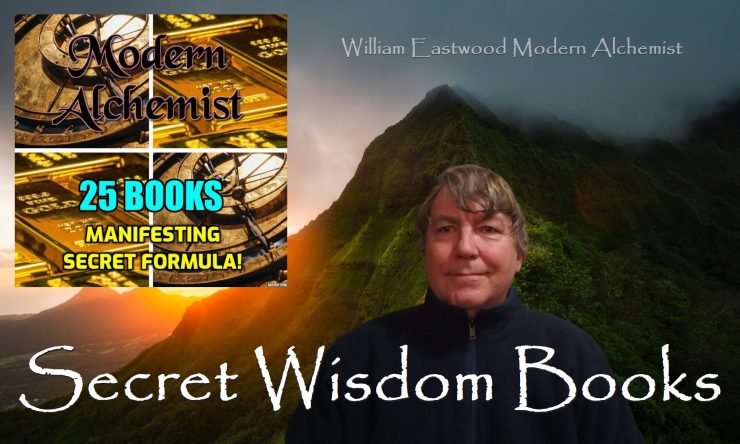 William Eastwood Modern Alchemist Manifesting books