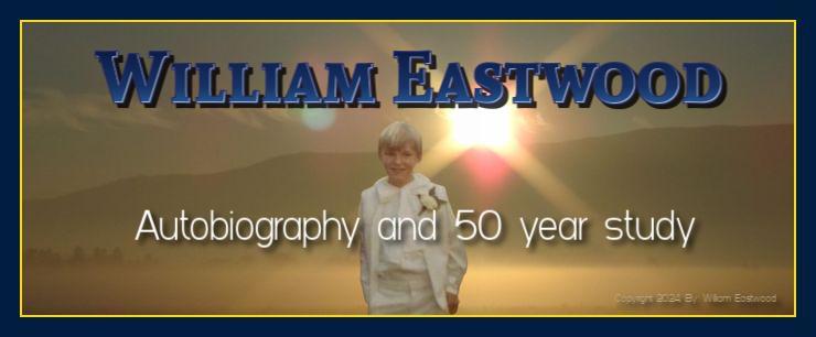 William Eastwood autobiography & 50-year study