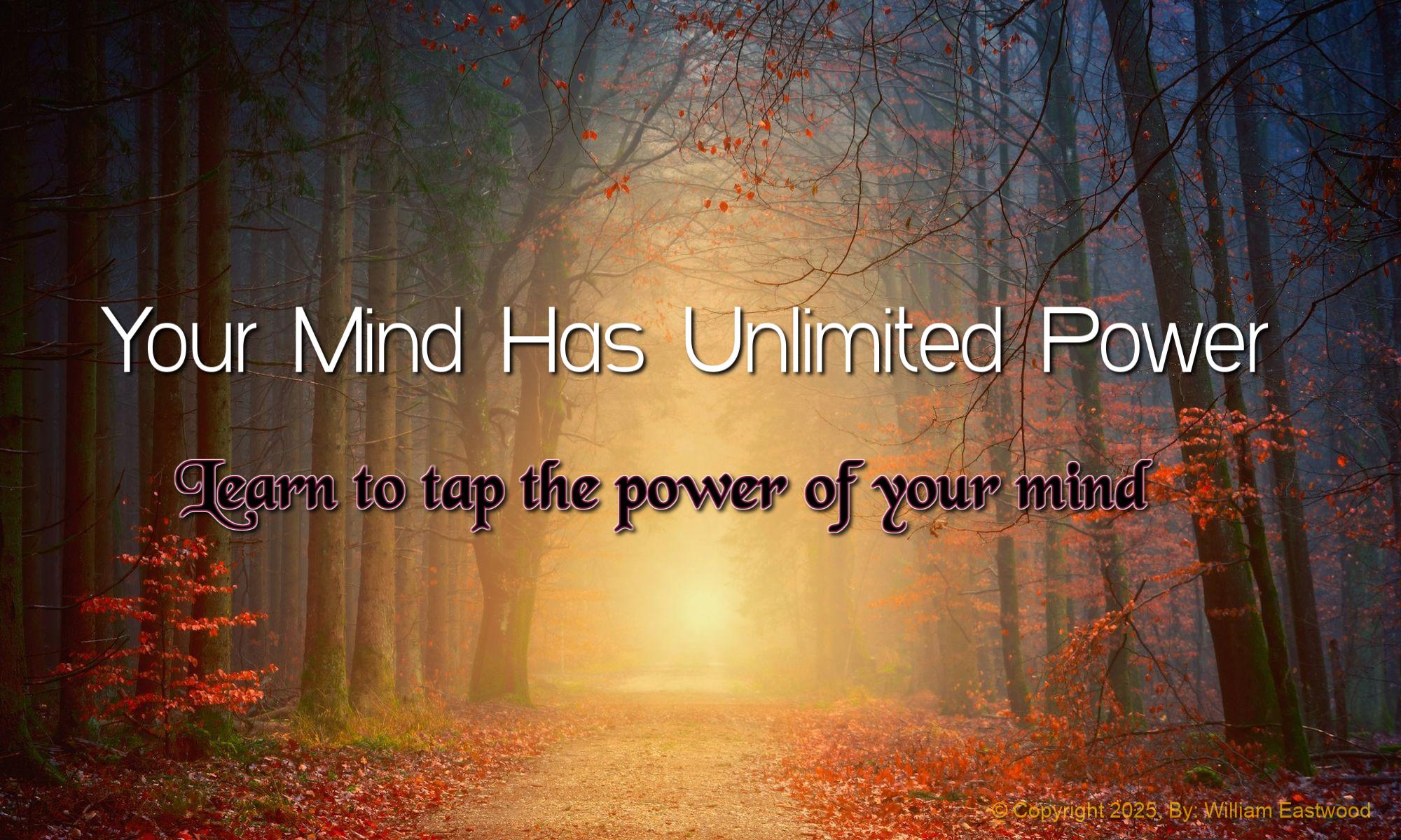 What Is the Power of the Mind? Create Health & Success - Thoughts Manifest Reality